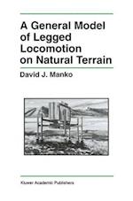 A General Model of Legged Locomotion on Natural Terrain
