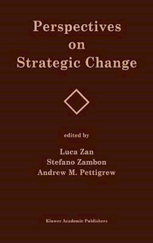 Perspectives on Strategic Change