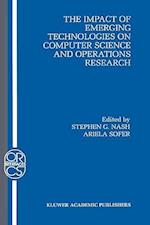 The Impact of Emerging Technologies on Computer Science and Operations Research