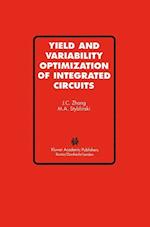 Yield and Variability Optimization of Integrated Circuits