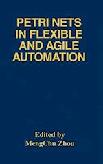 Petri Nets in Flexible and Agile Automation
