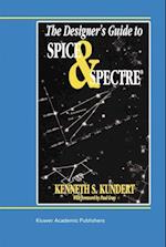 The Designer's Guide to Spice and Spectre (R)