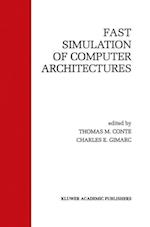 Fast Simulation of Computer Architectures