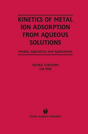 Kinetics of Metal Ion Adsorption from Aqueous Solutions