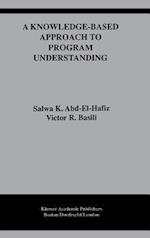 A Knowledge-Based Approach to Program Understanding