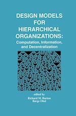 Design Models for Hierarchical Organizations