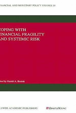 Coping with Financial Fragility and Systemic Risk