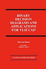 Binary Decision Diagrams and Applications for VLSI CAD