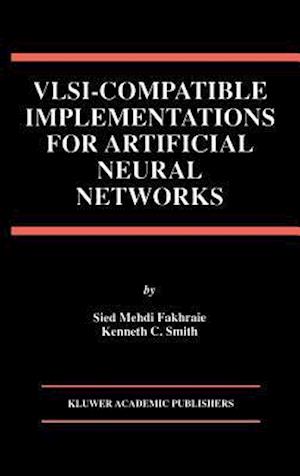 VLSI — Compatible Implementations for Artificial Neural Networks