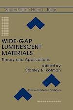 Wide-Gap Luminescent Materials: Theory and Applications