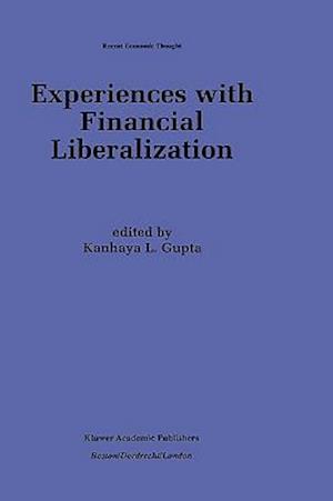 Experiences with Financial Liberalization