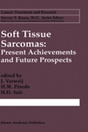 Soft Tissue Sarcomas: Present Achievements and Future Prospects