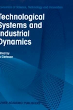 Technological Systems and Industrial Dynamics