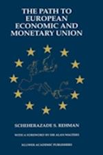 The Path to European Economic and Monetary Union