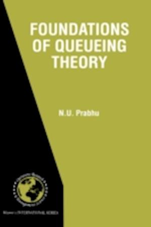 Foundations of Queueing Theory