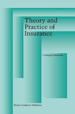 Theory and Practice of Insurance