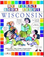 My First Book about Wisconsin!