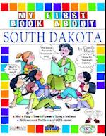 My First Book about South Dakota!