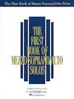 The First Book of Mezzo-Soprano/Alto Solos