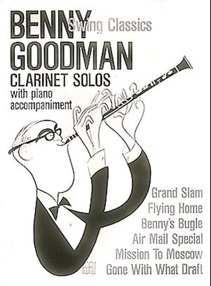 Benny Goodman - Swing Classics