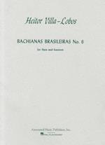 Bachianas Brasileiras No. 6