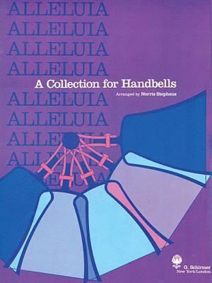 Alleluia - A Collection for Handbells