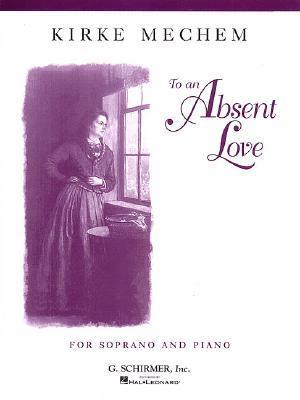 To an Absent Love