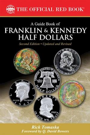 Guide Book of Franklin and Kennedy Half Dollars