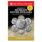 A Guide Book of Morgan Silver Dollars, 5th Edition