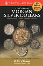 A Guide Book of Morgan Silver Dollars, 6th Edition