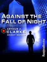 Against the Fall of Night 