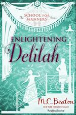 Enlightening Delilah