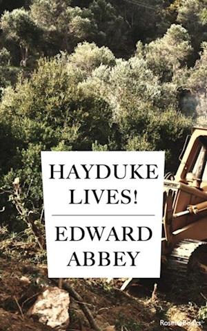 Hayduke Lives!