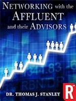 Networking with the Affluent and their Advisors