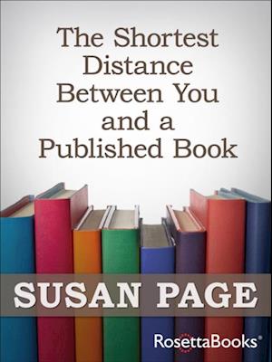 Shortest Distance Between You and a Published Book