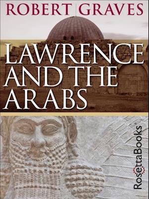 Lawrence and the Arabs