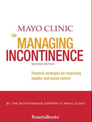 Mayo Clinic on Managing Incontinence