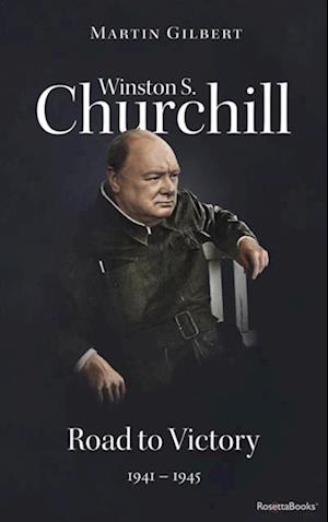 Winston S. Churchill: Road to Victory, 1941-1945