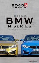 Road & Track Iconic Cars: BMW M Series