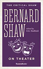 Bernard Shaw on Theater