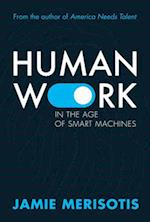Human Work in the Age of Smart Machines 