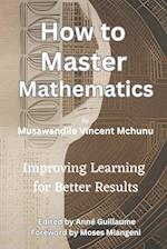 How to Master Mathematics 