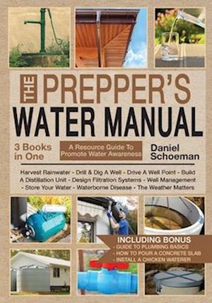 The Prepper's Water Manual