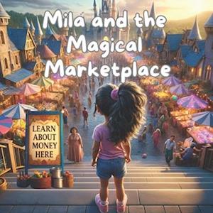 Mila and the Magical Marketplace