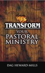 Transform Your Pastoral Ministry