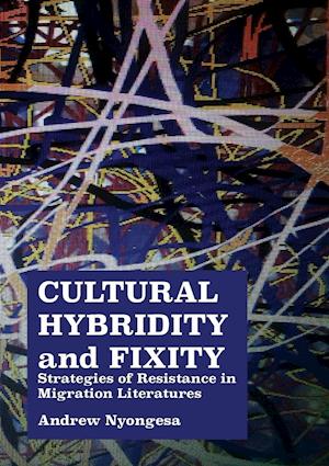 Cultural Hybridity and Fixity