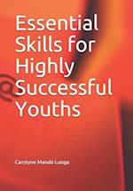 Essential Skills for Highly Successful Youths