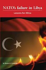 NATO's Failure in Libya: Lessons for Africa