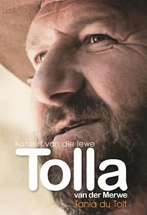 Tolla van der Merwe: Konsert van die lewe