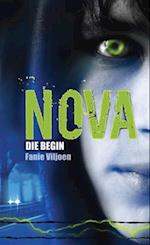 Nova (1): Die begin